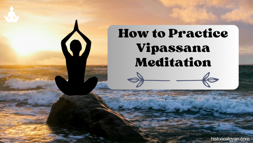 Vipassana Meditation